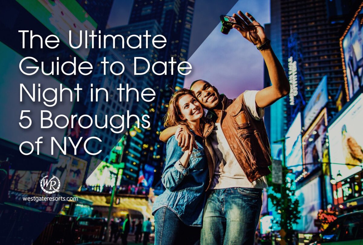 The Ultimate Guide to Date Night in the 5 Boroughs of NYC