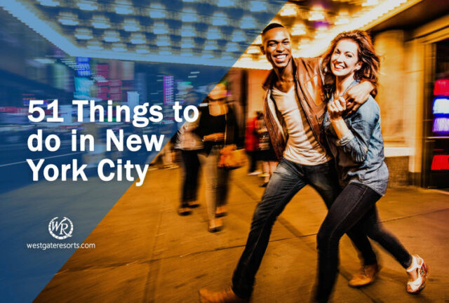 51 Things to do in NYC