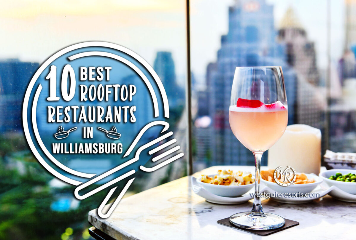 The 10 Best Rooftop Restaurants in Williamsburg
